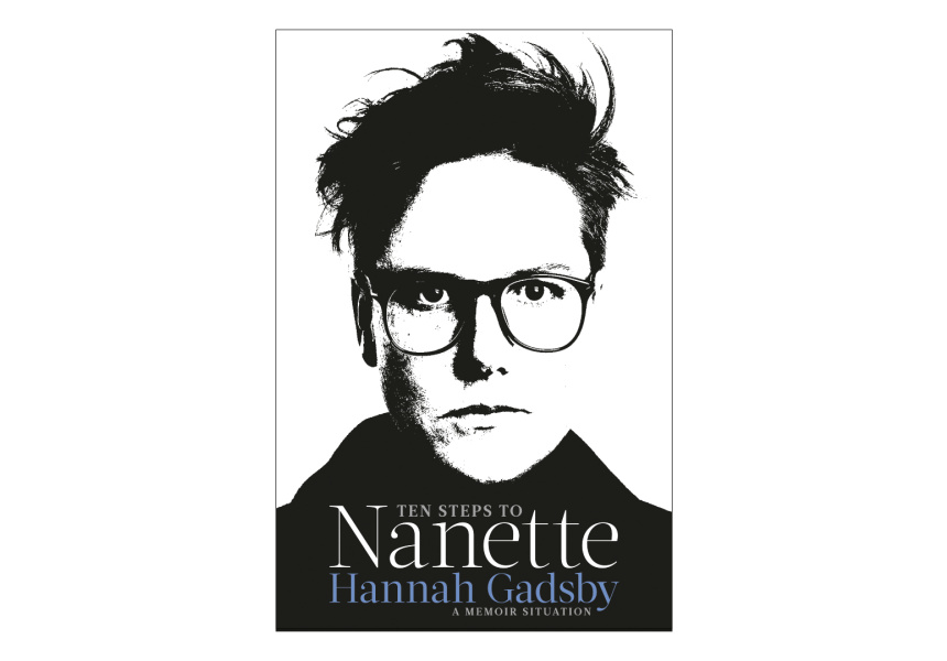 Emmy Winning Comedian Hannah Gadsby Is Back But This Time With An