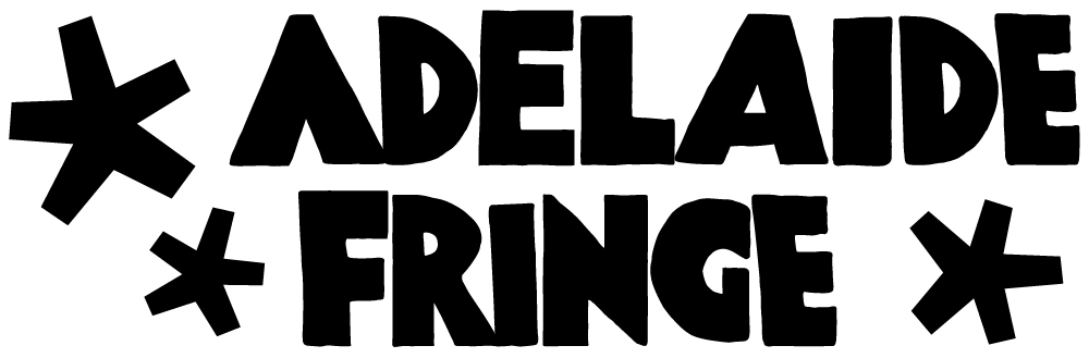 Produced by Broadsheet in Partnership with Adelaide Fringe