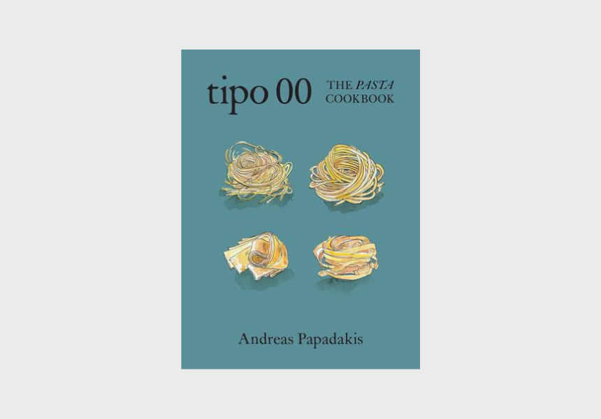 Tipo 00: The Pasta Cookbook