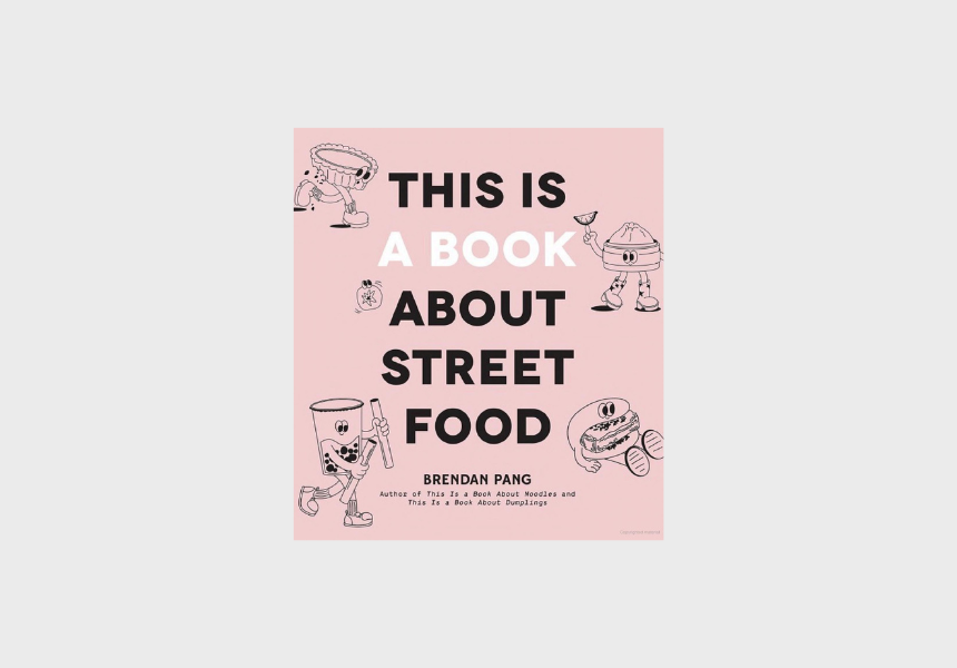 This Is a Book About Street Food